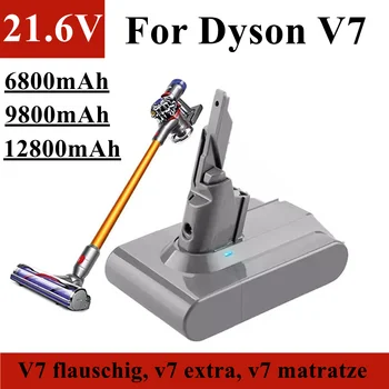 21.6 V Dyson V7 yedek pil, 6800 mAh/9800 mAh/12800 mAh, Dyson elektrikli süpürge için V7 flauschig, v7 ekstra, v7 matratze, vb