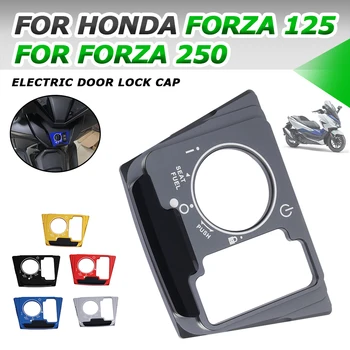 Honda FORZA 125 için Forza125 FORZA 250 NSS 125 250 2022 2023 Motosiklet Aksesuarları Elektrikli kapı Kilidi Kapağı Kontak Anahtarı Kapağı