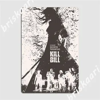 Kill Bill Metal Tabela Baskı Oturma oda duvar dekoru Sinema Garaj Tabela Posteri