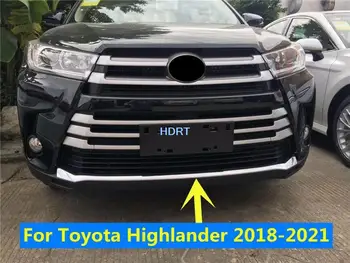 Ön İzgara Alt Tampon Şerit Styling Kapak Trim Kapak Kalıplama Toyota Highlander İçin (TAÇ KLUGER) 2018-2021 Araba Aksesuarları